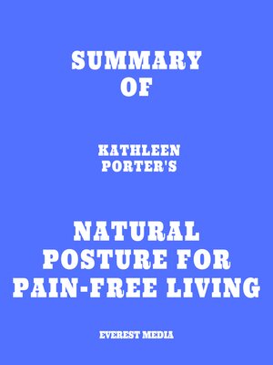 cover image of Summary of Kathleen Porter's Natural Posture for Pain-Free Living